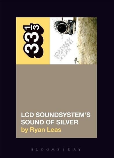 LCD Soundsystem's Sound of Silver Leas Ryan