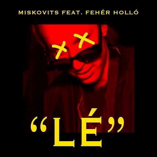 Lé Miskovits, Fehér Holló