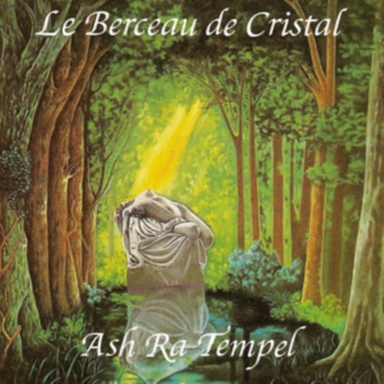 Le Berceau De Cristal (Reedycja) Ash Ra Tempel