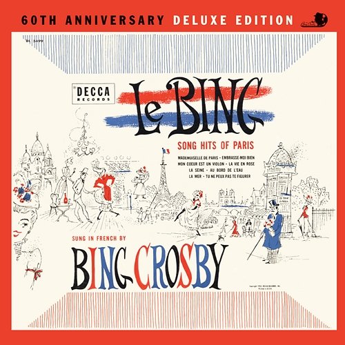Le Bing: Song Hits Of Paris 60th Anniversary Bing Crosby