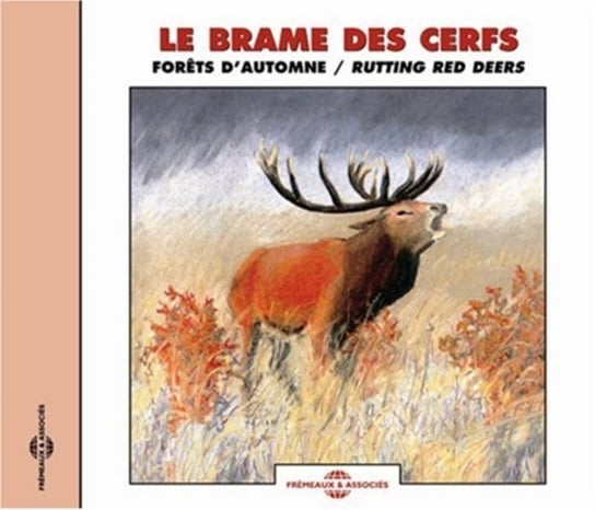 Le Brame Des Cerfs Various Artists