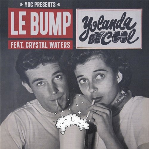 Le Bump Yolanda Be Cool