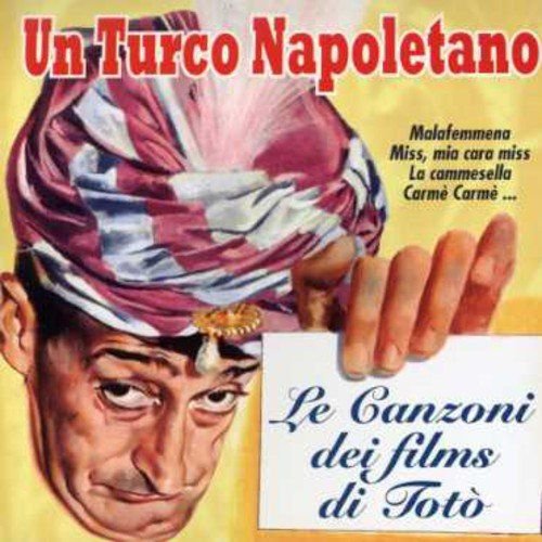 Le Canzoni Dei Films Di Toto Toto
