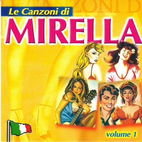 Le canzoni di Mirella Vol.1 Mirella e il suo complesso
