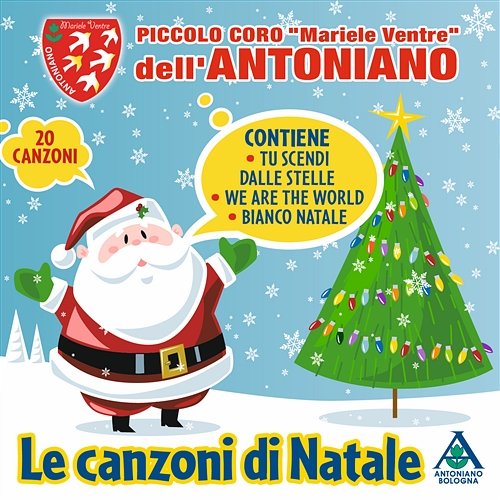 Le Canzoni di Natale Piccolo Coro Mariele Ventre Dell'Antoniano