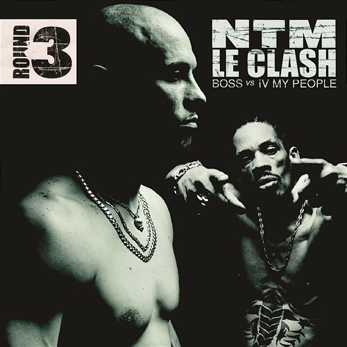 Le Clash - Round 3 (B.O.S.S. vs. IV My People) Suprême NTM