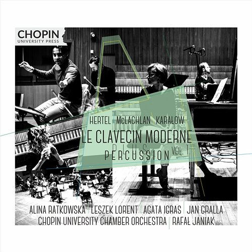 Le Clavecin Moderne plus Percussion vol. 1 Chopin University Press, Alina Ratkowska, Leszek Lorent