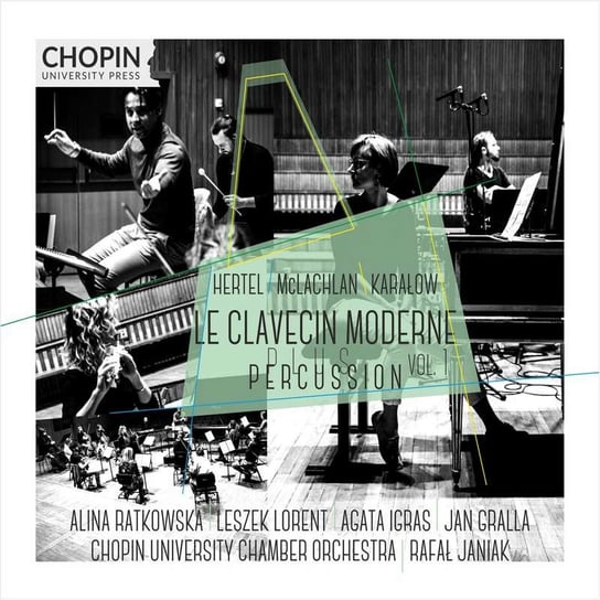 Le Clavecin Moderne plus Percussion. Volume 1 Igras Agata, Gralla Jan
