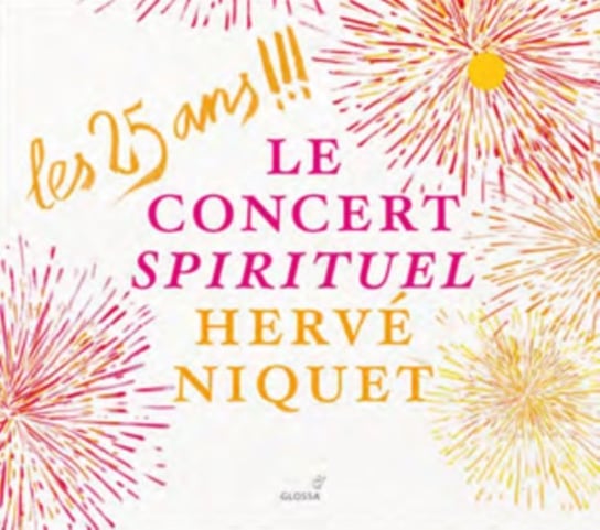 Le Concert Spirituel: Les 25 Ans!!! Various Artists