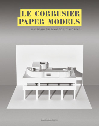 Le Corbusier Paper Models Laurence King Verlag Gmbh