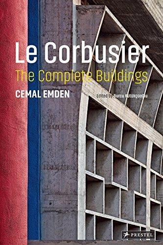 Le Corbusier: The Complete Buildings Cemal Emden