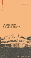 Le Corbusier: The Villa Savoye Sbriglio Jacques