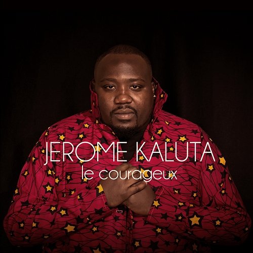 Le Courageux Jerome Kaluta
