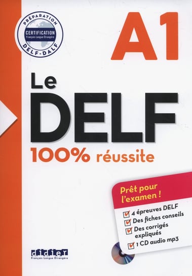 Le DELF A1. 100% reussite + CD Boyer-Dalat Martine, Chrétien Romain, Frappe Nicolas