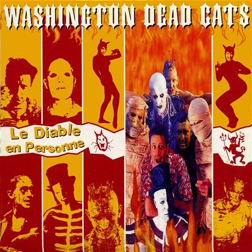 Le Diable En Personne Washington Dead Cats