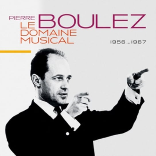 Le Domaine Musical Boulez Pierre