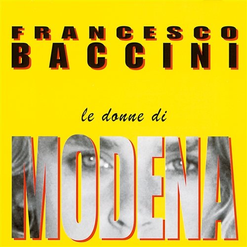 Le donne di Modena Francesco Baccini
