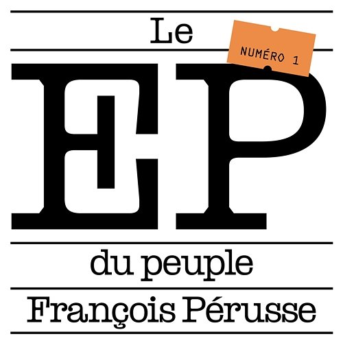 Le EP du peuple François Pérusse