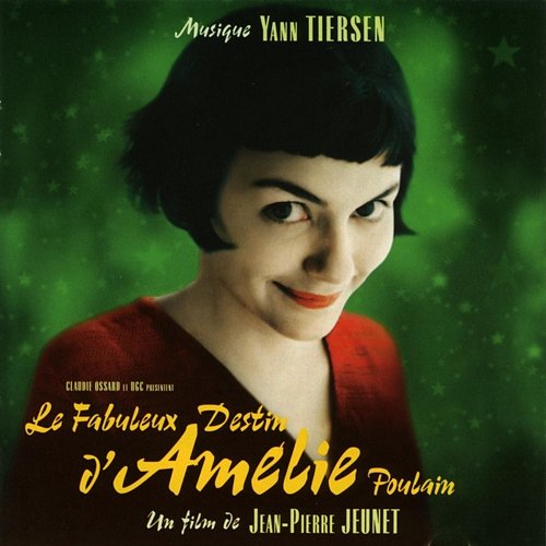 Le Fabuleux destin d'Amélie Poulain Yann Tiersen
