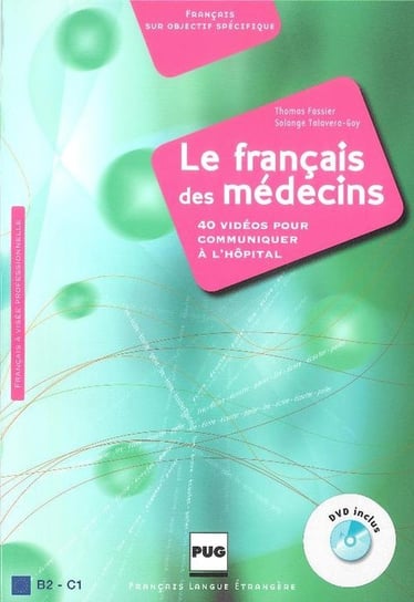 Le francais des medecins. Książka + CD Fassier Thomas, Talavera-Goy Solange