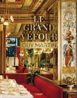 Le Grand Vefour: Guy Martin Martin Guy, Langot Michel