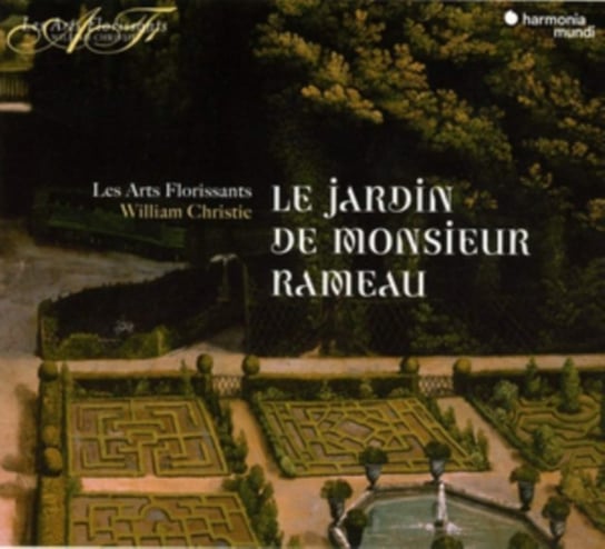Le Jardin De Monsieur Rameau Les Arts Florissants, Christie William