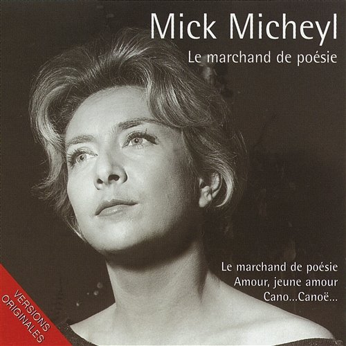 Le marchand de poésie Mick Micheyl