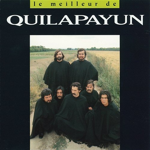 Le meilleur de Quilapayun Conjunto Quilapayun