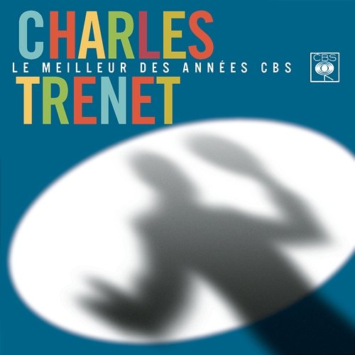 Le meilleur des années CBS Charles Trenet