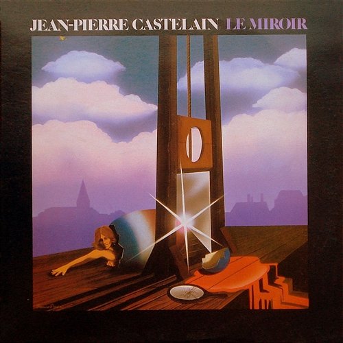 Le miroir Jean-Pierre Castelain