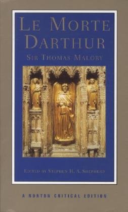 Le Morte Darthur: A Norton Critical Edition Malory Thomas