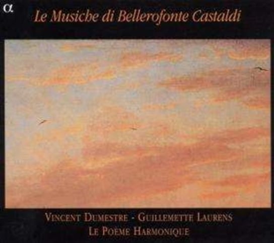 Le Musiche Di Bellerofonte Castaldi (The Music Of Bellerofonte Castaldi) Laurens Guillemette