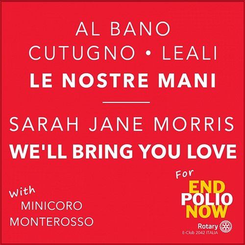 Le Nostre Mani, Wèll Bring You Love Al Bano, Toto Cutugno, Fausto Leali, Sarah Jane Morris