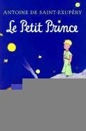 Le Petit Prince (French) de Saint-Exupery Antoine