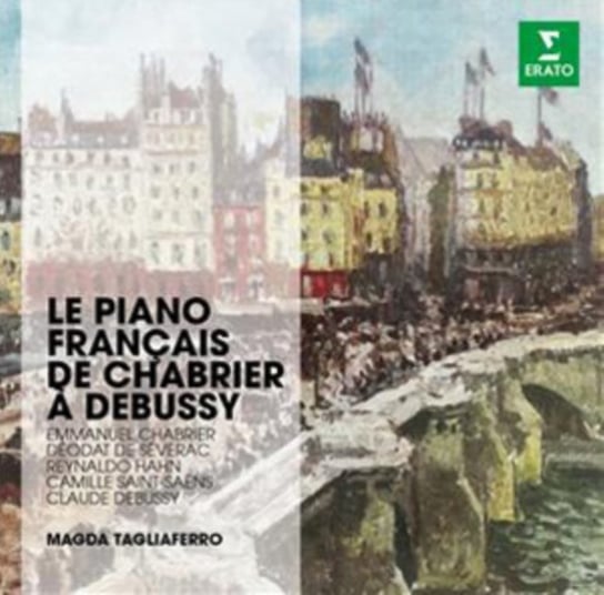 Le Piano Francais de Chabrier a Debussy Tagliaferro Magda