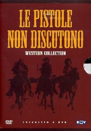 Le Pistole Non Discutono - Western Collection Various Directors
