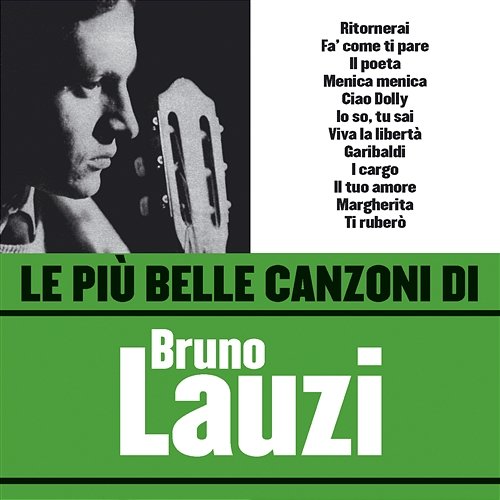 Le più belle canzoni di Bruno Lauzi Bruno Lauzi