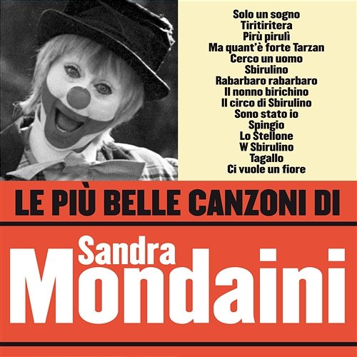 Le più belle canzoni di Sandra Mondaini Sandra Mondaini