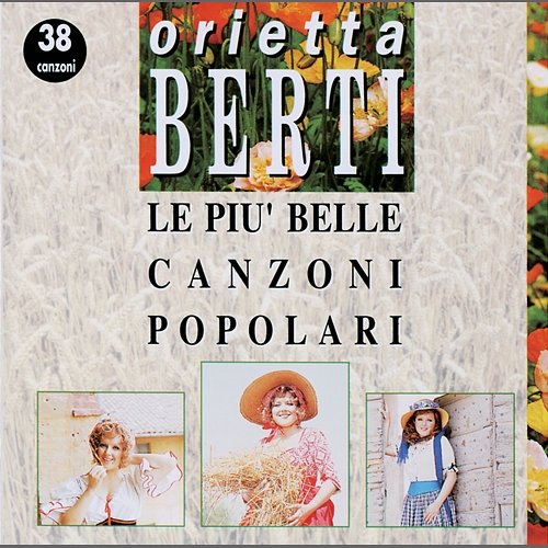 Le Piu' Belle Canzoni Popolari Orietta Berti