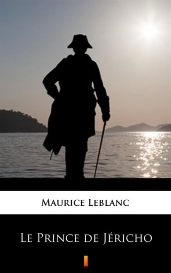 Le Prince de Jericho Leblanc Maurice