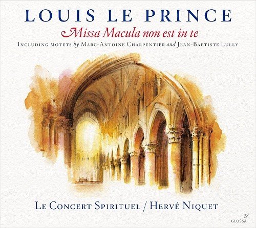 Le Prince: Missa Macula non est in te Niquet Herve