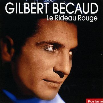 Le Rideau Rouge Gilbert Becaud