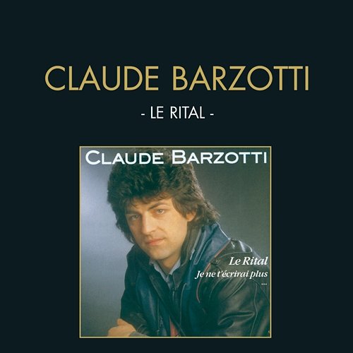 Le rital Claude Barzotti