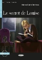 Le Secret de Louise. Buch + Audio-CD Bertrand Marie-Claire