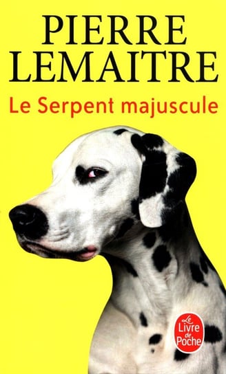 Le serpent majuscule Librairie generale francaise