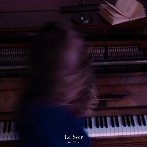 Le Soir Gia Rêver
