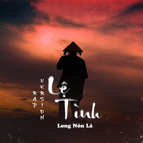 Lệ Tình Long Nón Lá