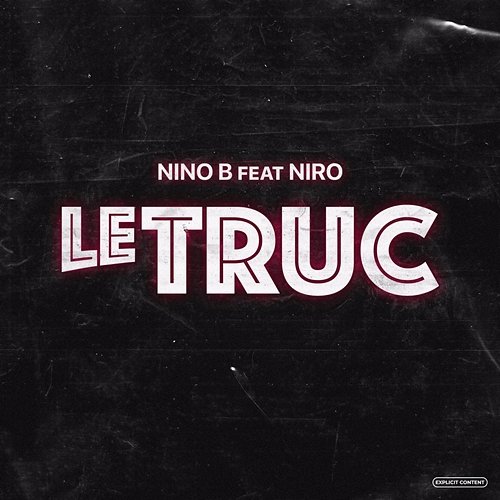Le truc Nino B feat. Niro