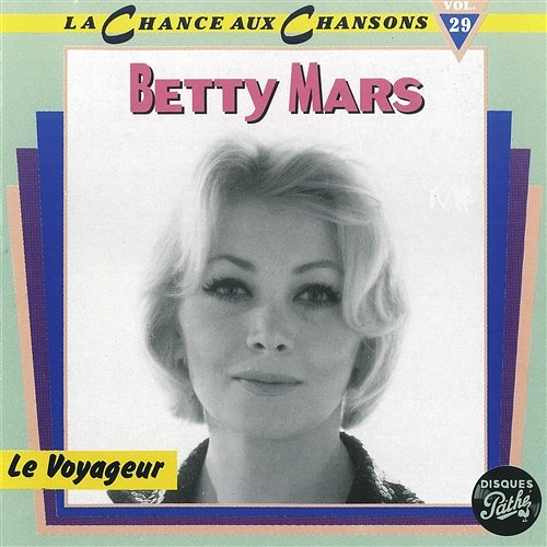 Le Voyageur Betty Mars
