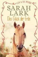 Lea und die Pferde 1 - Das Glück der Erde Lark Sarah